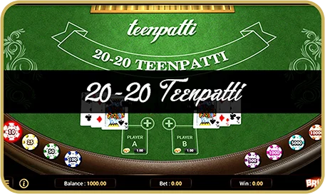 Table 20-20 Teen Patti